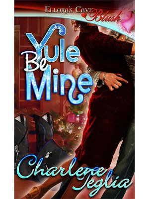 cover image of Yule Be Mine